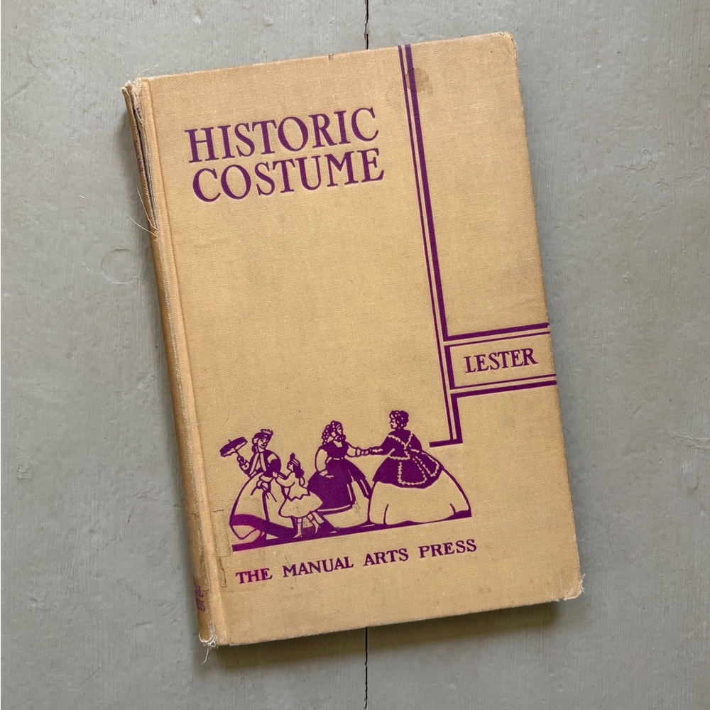 1942 Historic Costume Medieval Flapper Victorian Clothing The Manual Arts Press